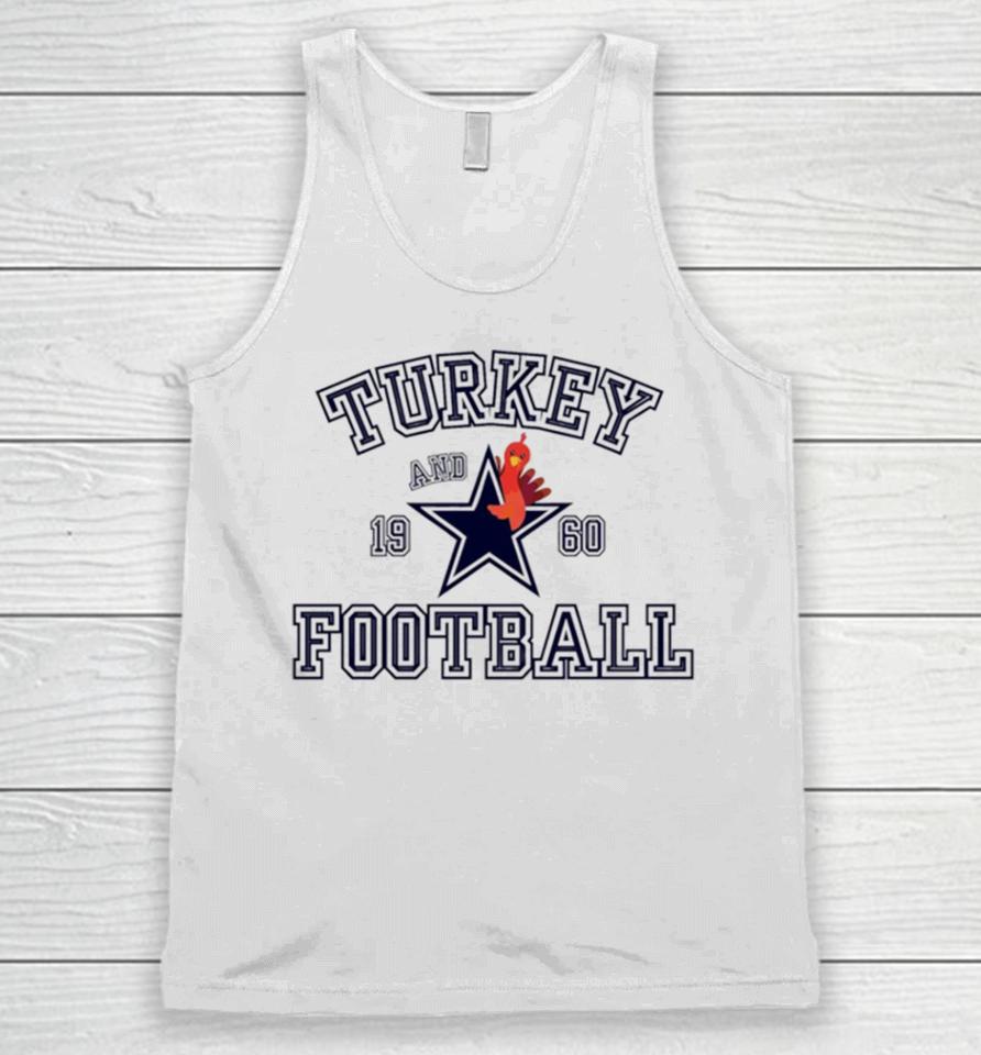 Thanksgiving Dallas Turkey And Football Unisex Tank Top
