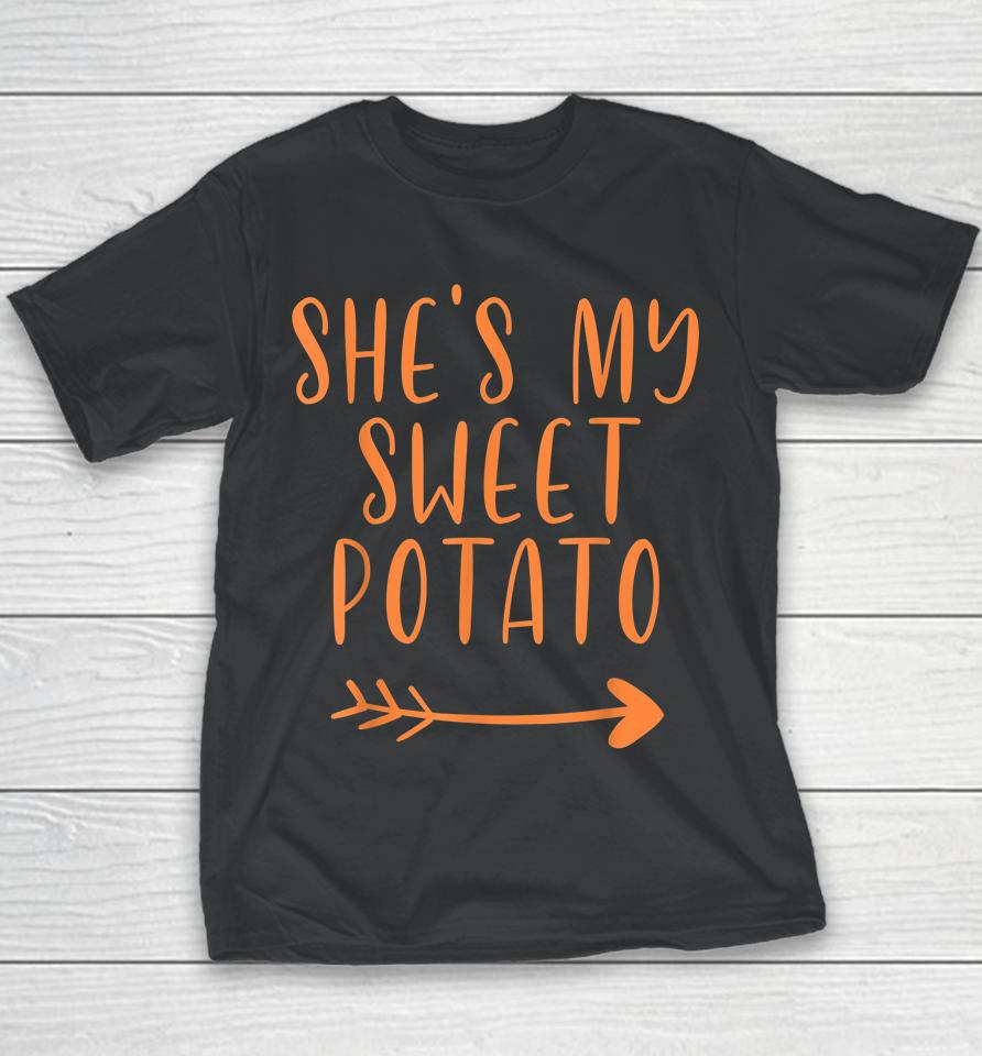 Thanksgiving Matching Couple She's My Sweet Potato I Yam Set Youth T-Shirt