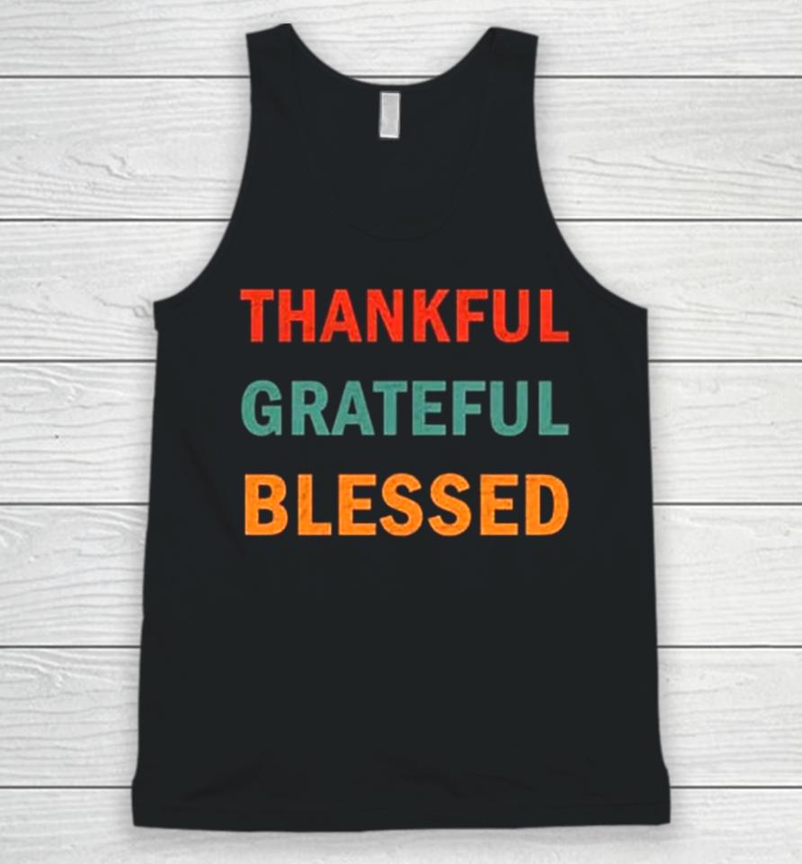 Thanksgiving Thankful Grateful Blessed Unisex Tank Top