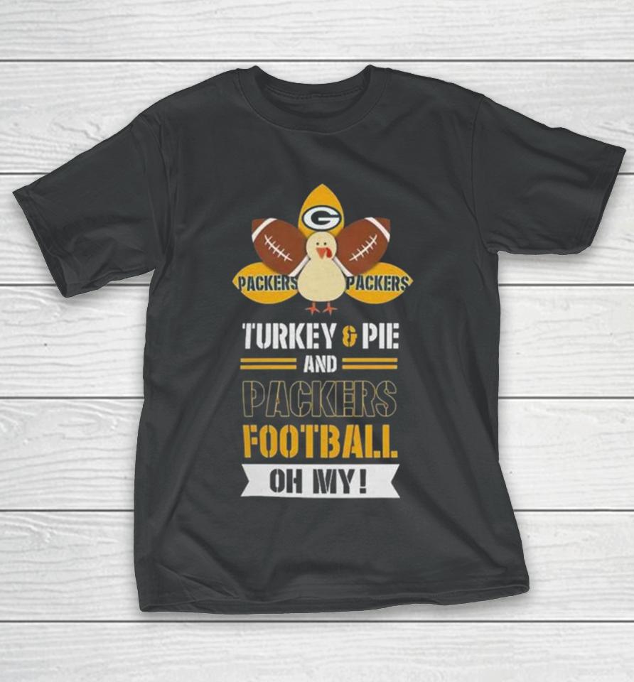 Thanksgiving Turkey And Pie Green Bay Packers Football T-Shirt