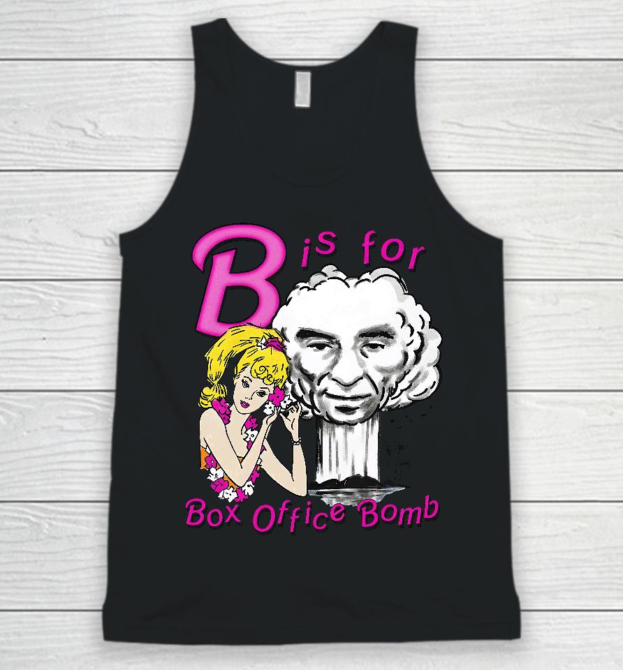 That Go Hard B Is For Box Office Bomb Unisex Tank Top