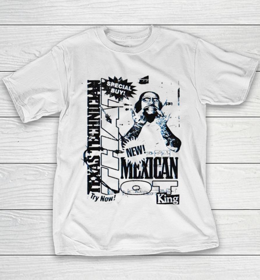 That Mexican Outta Texas Special Buy Youth T-Shirt