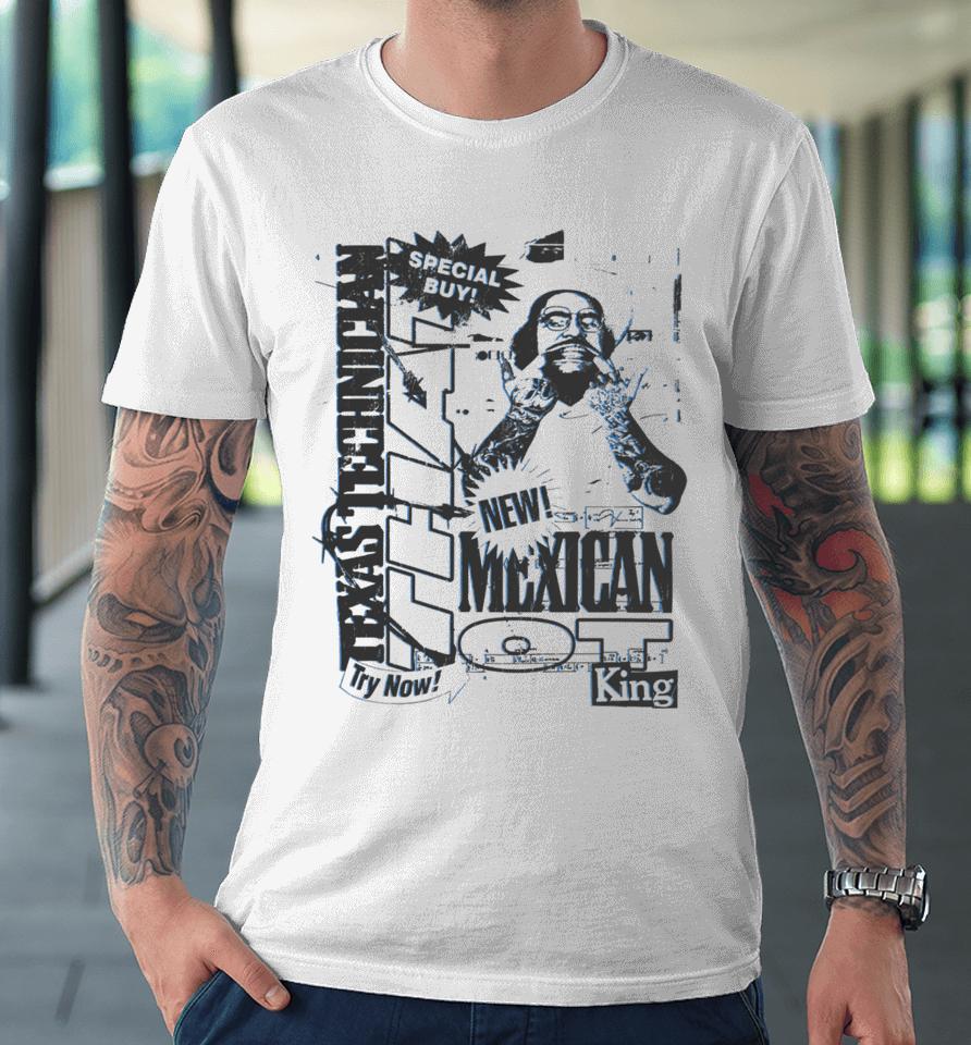 Thatmexicanot Merch That Mexican Outta Texas Special Buy Premium T-Shirt