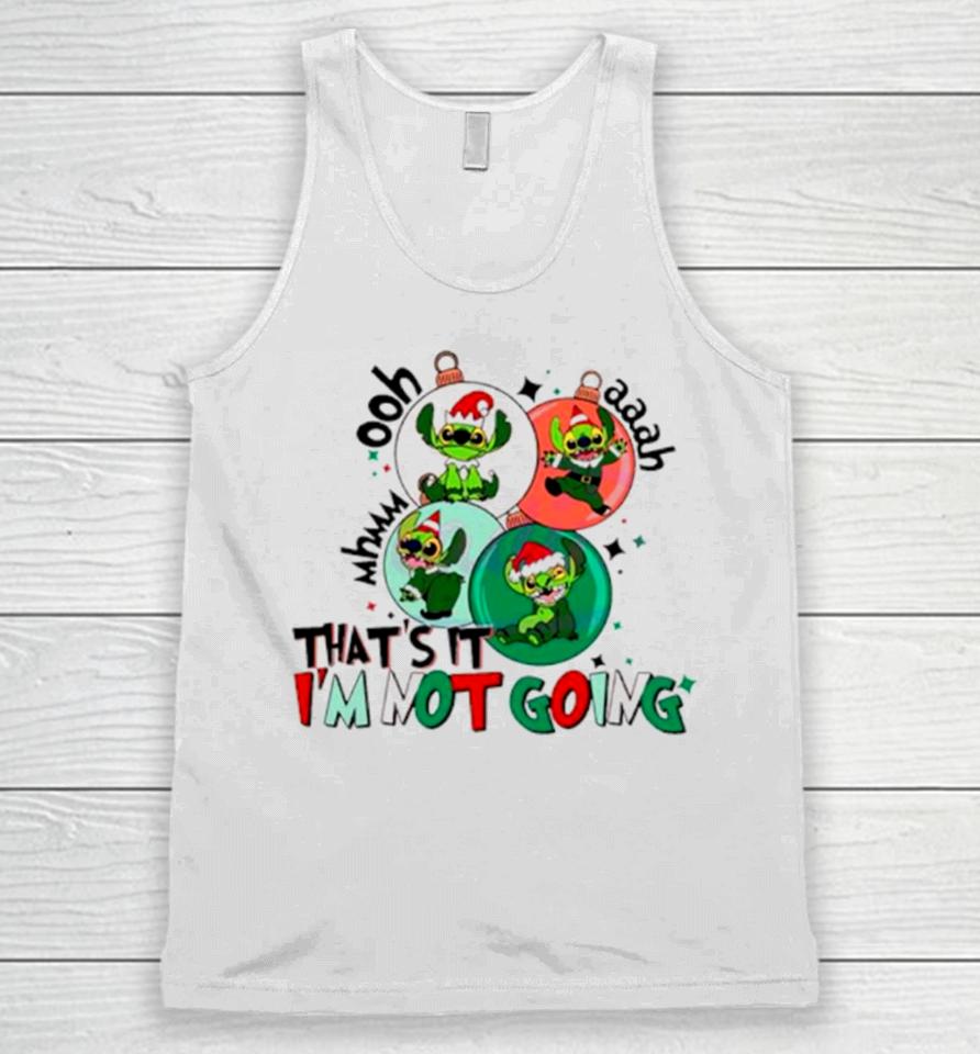 That’s It I’m Not Going Grinch Stitch Christmas Unisex Tank Top
