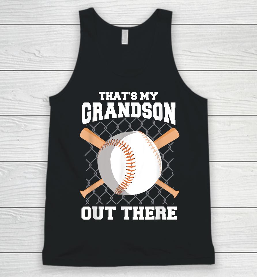 That's My Grandson Out There Baseball Shirt Baseball Grandma Unisex Tank Top