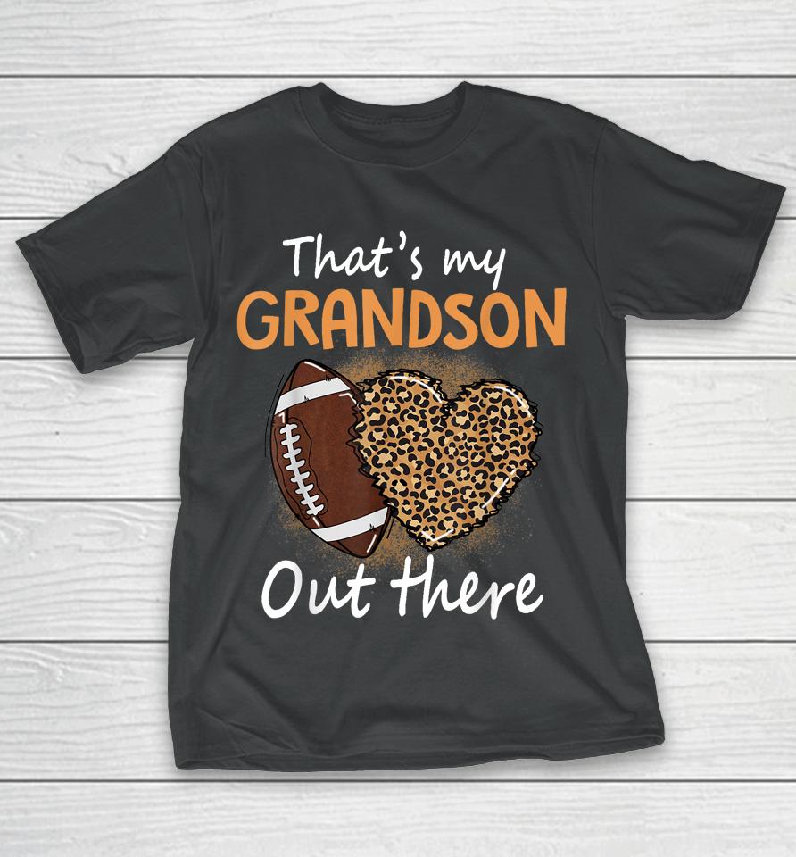 That's My Grandson Out There Funny Football Women Grandma T-Shirt