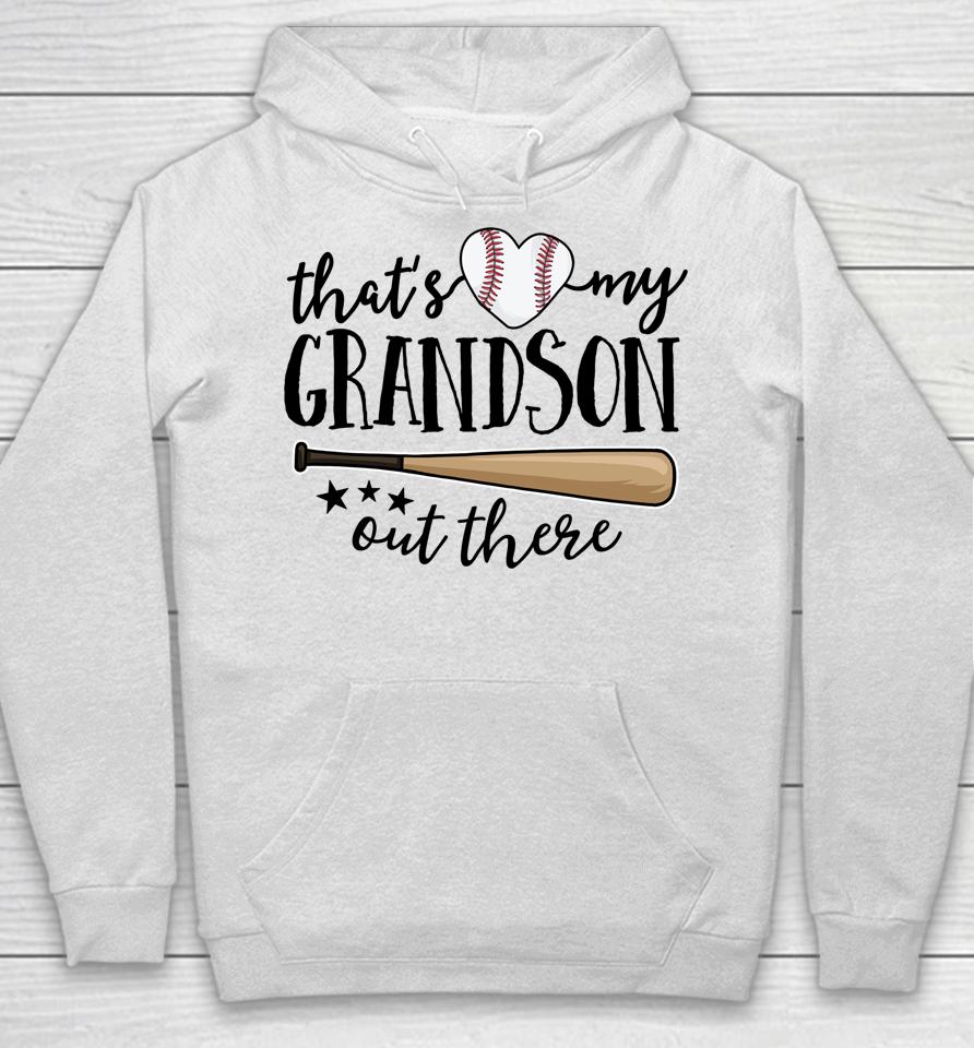That's My Grandson Out There Gift Women Baseball Grandma Hoodie