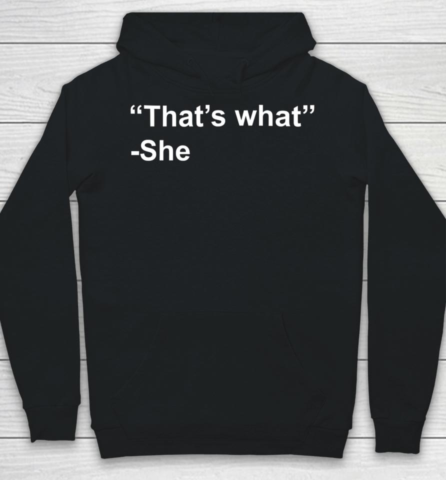 That's What She Hoodie