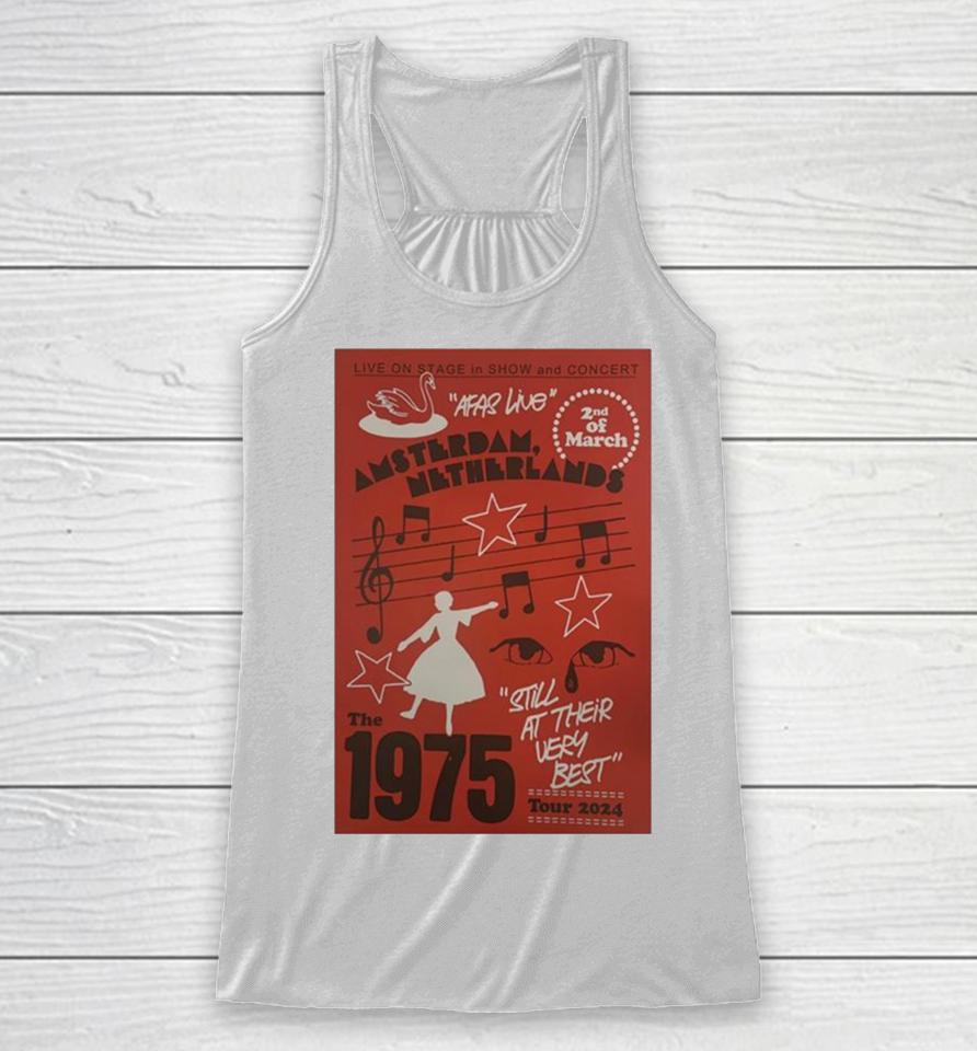 The 1975 Still At Their Very Best Tour Mar 2 2024 Afas Live Amsterdam, Netherlands Racerback Tank