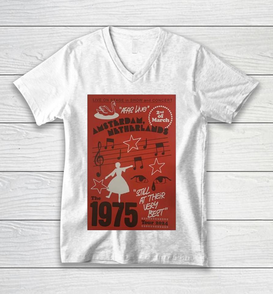 The 1975 Still At Their Very Best Tour Mar 2 2024 Afas Live Amsterdam, Netherlands Unisex V-Neck T-Shirt