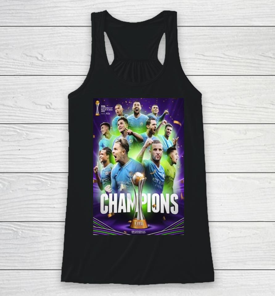The 2023 Fifa Club World Cup Champions Are Manchester City Racerback Tank