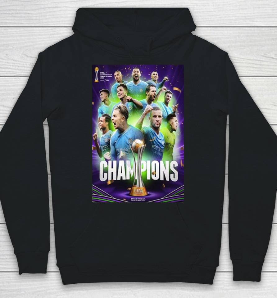 The 2023 Fifa Club World Cup Champions Are Manchester City Hoodie