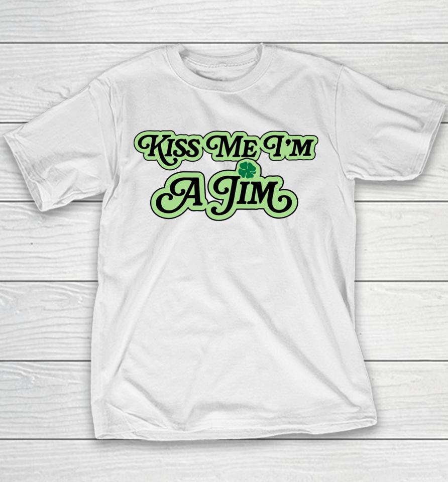 The 2024 St. Patrick’s Day Collection Kiss Me I'm A Jim Youth T-Shirt
