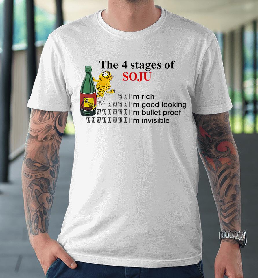 The 4 Stages Of Soju I'm Rich I'm Good Looking Premium T-Shirt