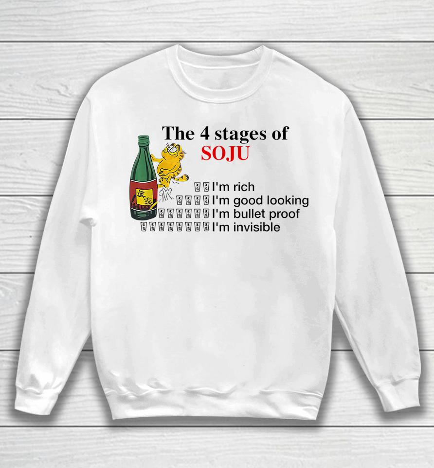 The 4 Stages Of Soju I'm Rich I'm Good Looking Sweatshirt