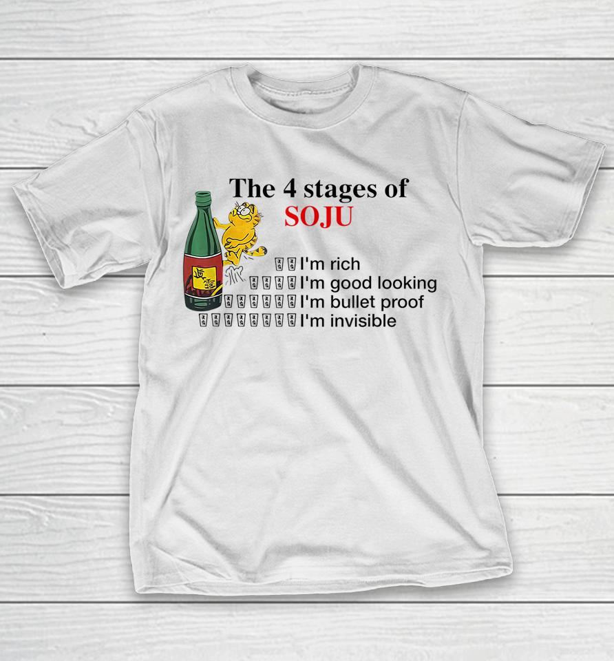 The 4 Stages Of Soju I'm Rich I'm Good Looking T-Shirt