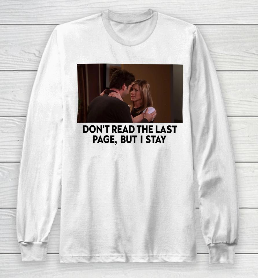 The Archer’s Thread Merch Rachel &Amp; Ross New Years Day Don't Read The Last Page But I Stay Long Sleeve T-Shirt