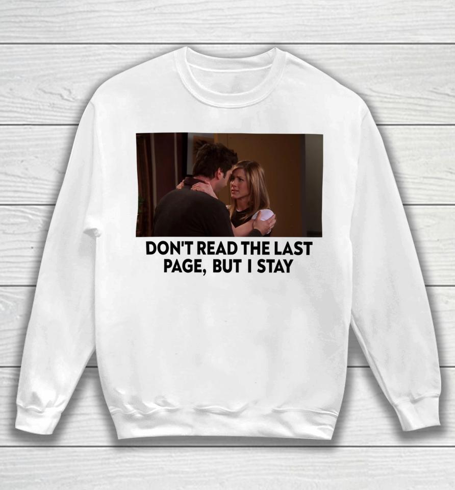 The Archer’s Thread Merch Rachel &Amp; Ross New Years Day Don't Read The Last Page But I Stay Sweatshirt
