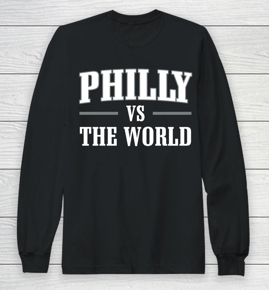 The Barstool Sports Store Philly Vs The World Long Sleeve T-Shirt