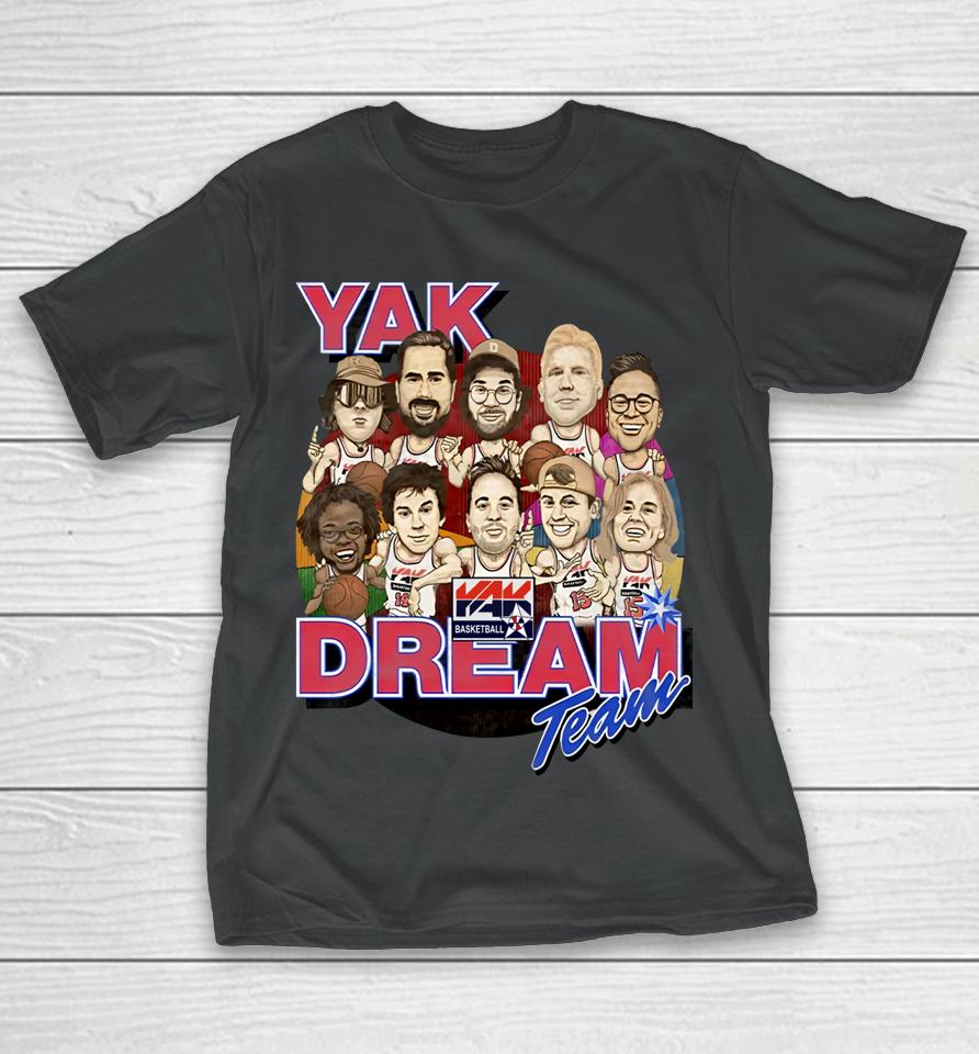 The Barstool Sports Store Yak Dream Team T-Shirt