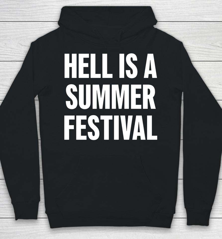 The Bastard Of Earth Hell Is A Summer Festival Hoodie