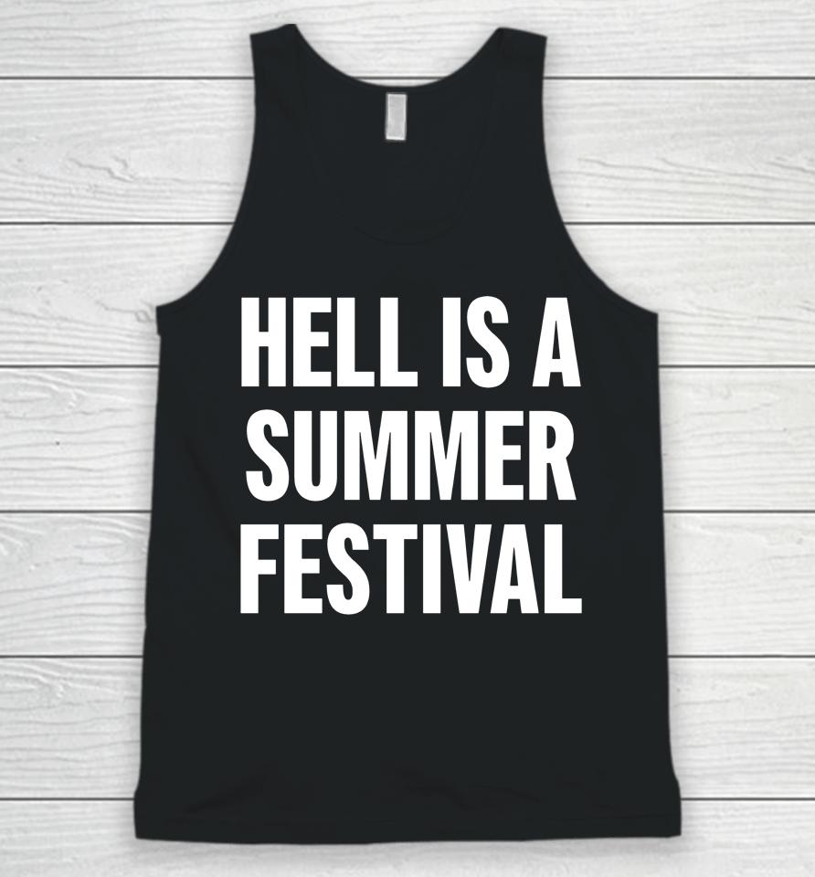 The Bastard Of Earth Hell Is A Summer Festival Unisex Tank Top