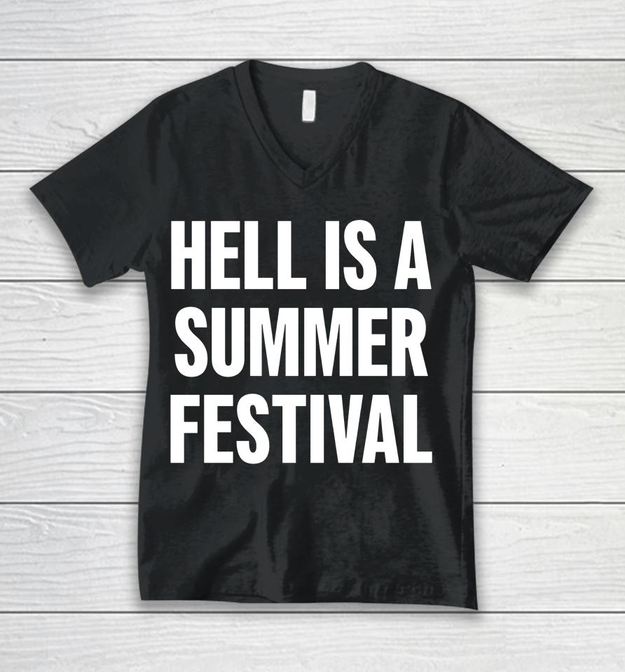 The Bastard Of Earth Hell Is A Summer Festival Unisex V-Neck T-Shirt