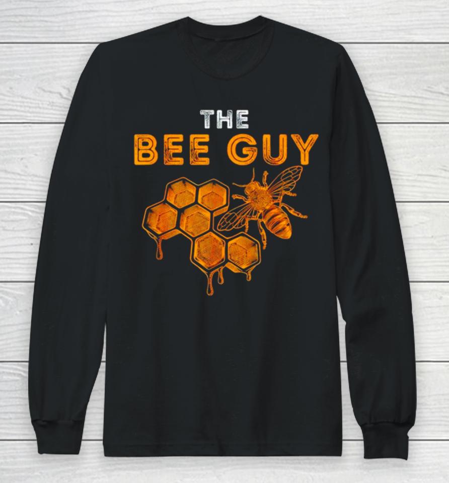 The Bee Guy Bee Lover Beekeeping Beekeeper Long Sleeve T-Shirt