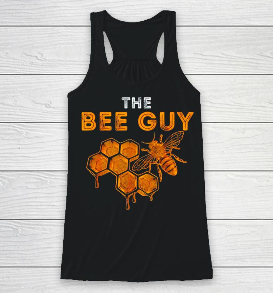 The Bee Guy Bee Lover Beekeeping Beekeeper Racerback Tank