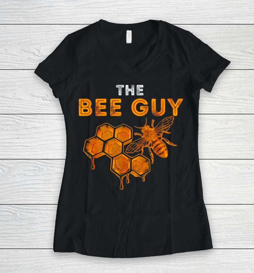 The Bee Guy Bee Lover Beekeeping Beekeeper Women V-Neck T-Shirt