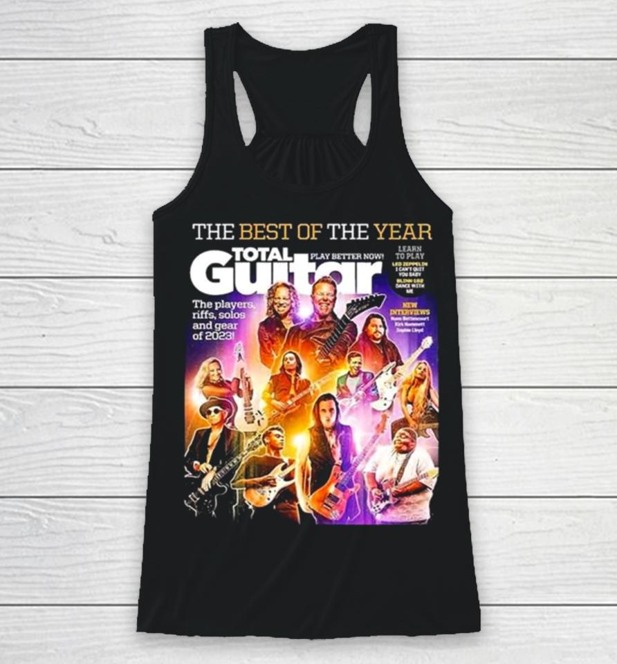 The Best Of The Year Total Guitar Edition 379 With All The Best Of 2023 Issue Cover Poster Racerback Tank
