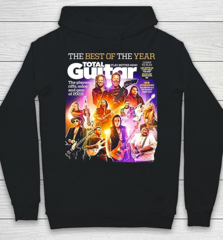 The Best Of The Year Total Guitar Edition 379 With All The Best Of 2023 Issue Cover Poster Hoodie