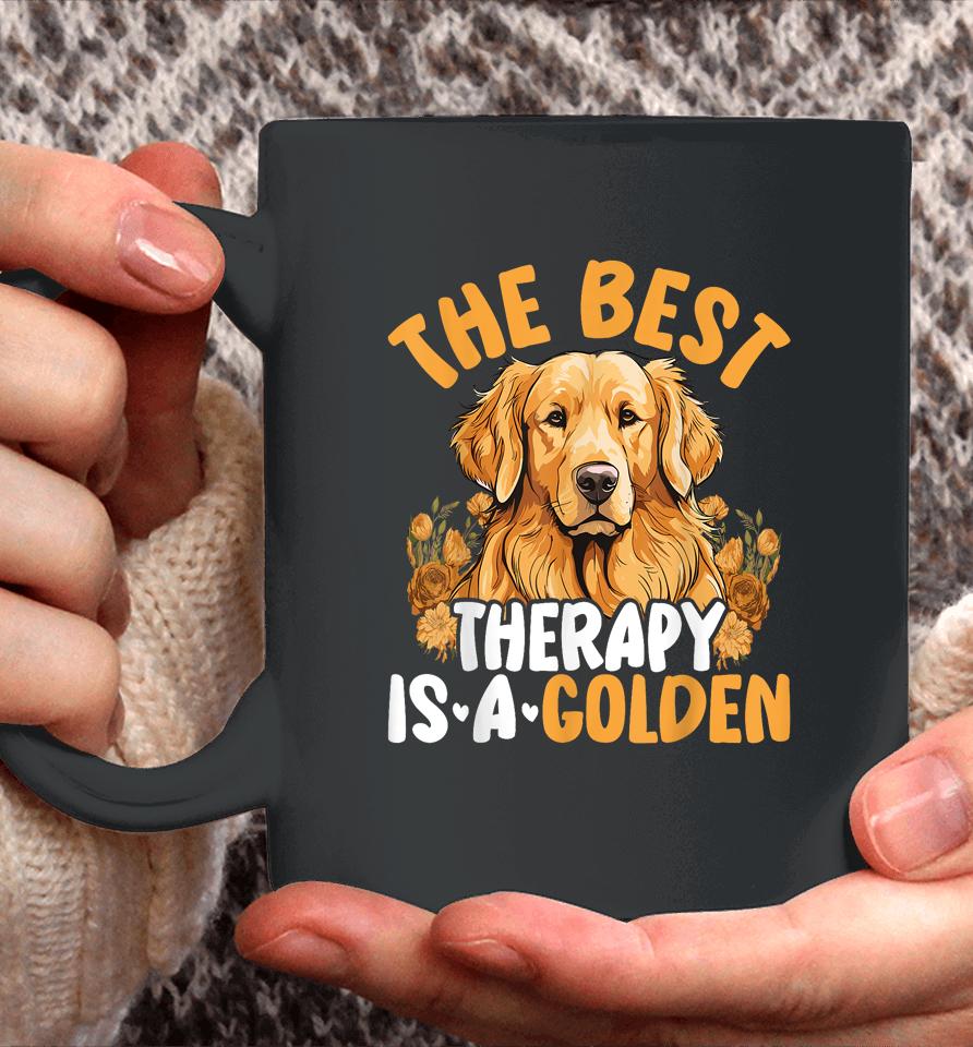 The Best Therapy Is A Golden Retriever Dog Lover Puppy Owner Coffee Mug