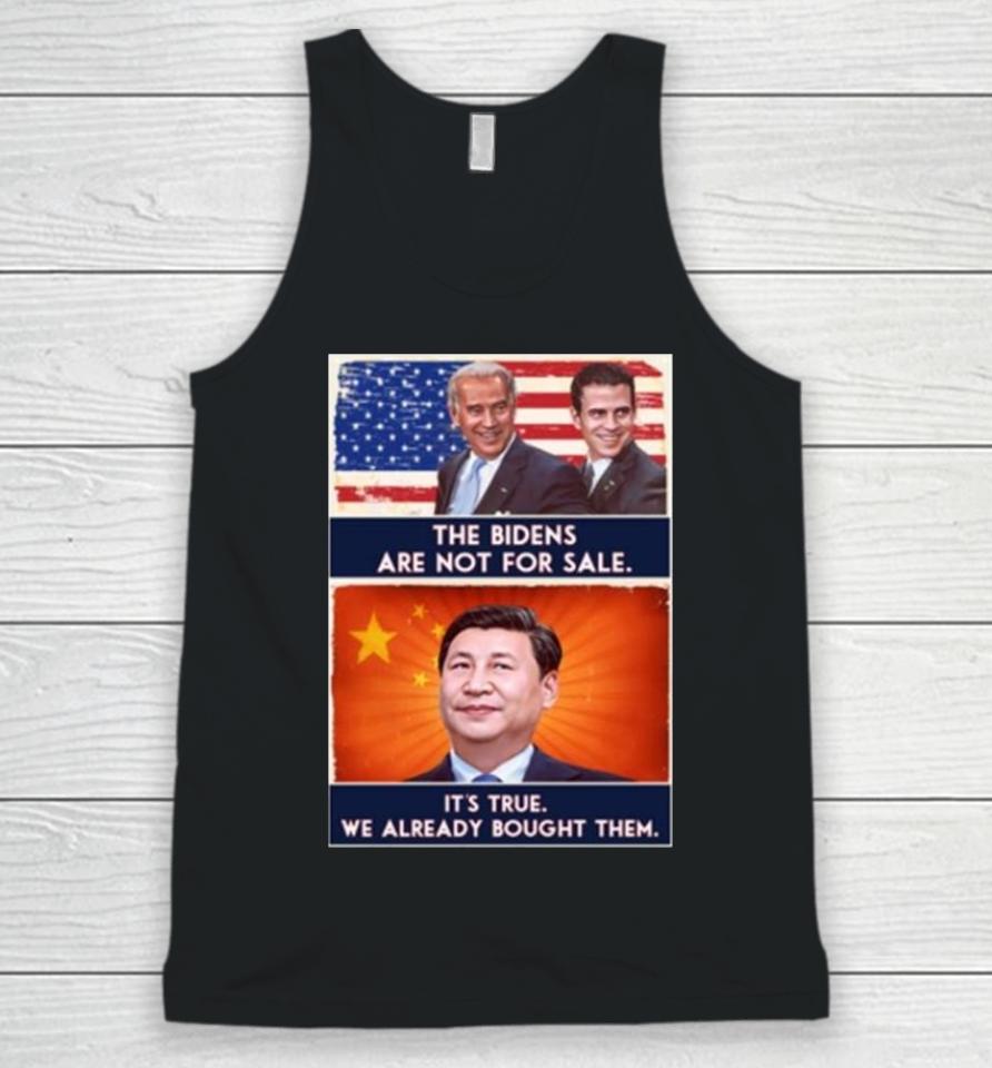 The Bidens Are Not For Sale It’s True We Already Bought Them 2023 Unisex Tank Top