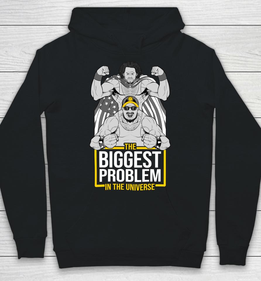 The Biggest Problem In The Universe Hoodie