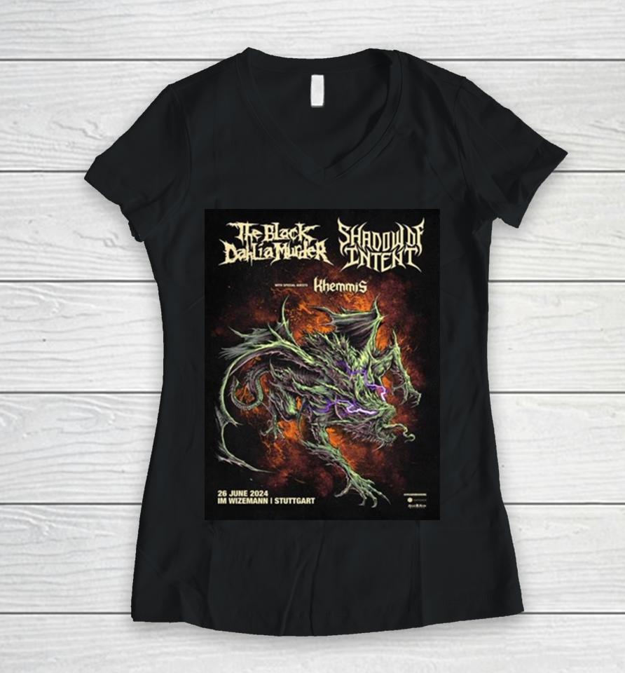 The Black Dahlia Murder With Shadow Of Intent And Khemmis Will Show On June 26Th 2024 At Im Wizemann Stuttgart Women V-Neck T-Shirt