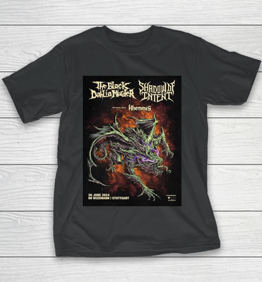 The Black Dahlia Murder With Shadow Of Intent And Khemmis Will Show On June 26Th 2024 At Im Wizemann Stuttgart Youth T-Shirt