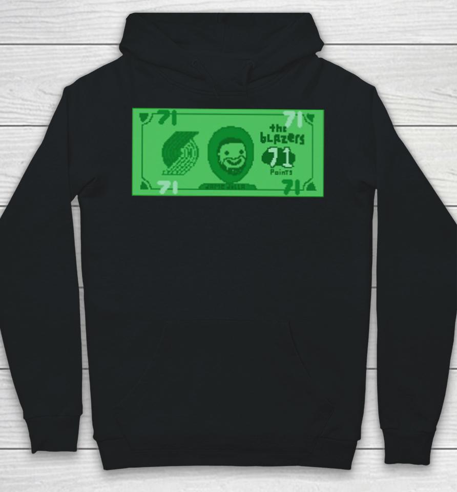 The Blazers 71 Points Dame Dolla Hoodie