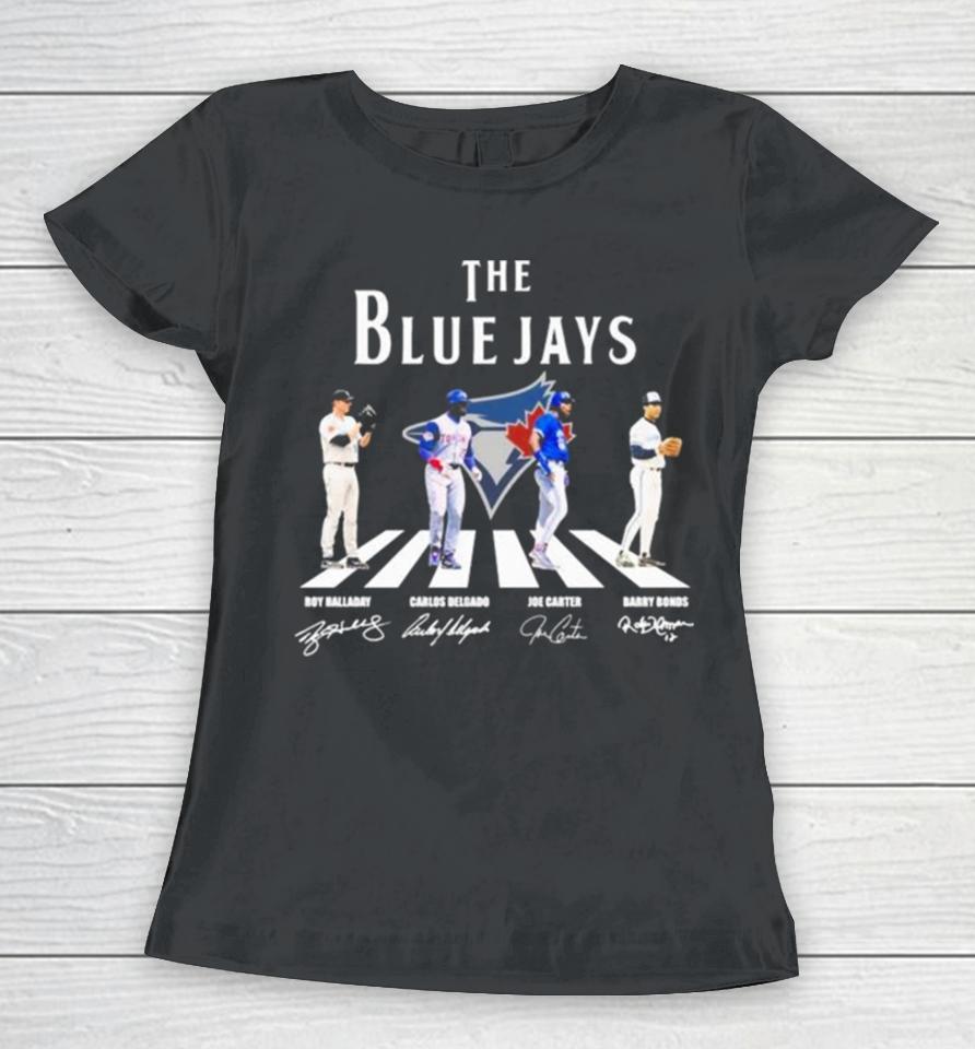 The Blue Jays Abbey Road Roy Halladay Carlos Delgado Joe Carter And Barry Bonds Signatures Women T-Shirt