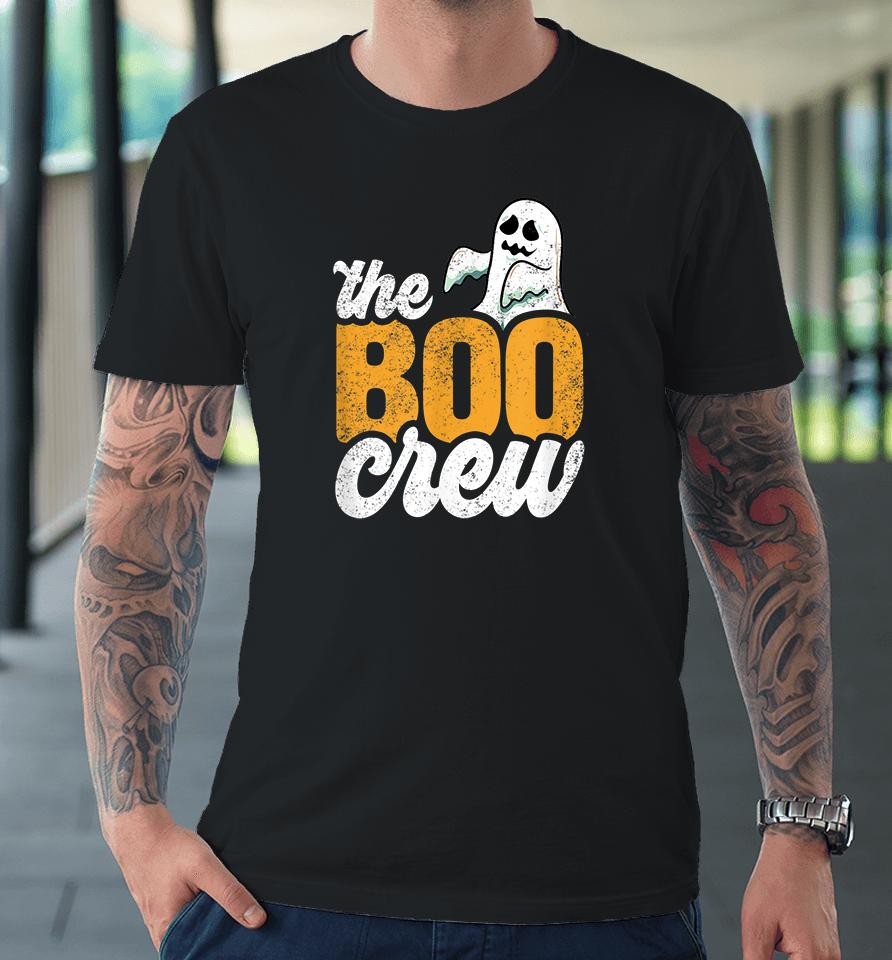 The Boo Crew Halloween Funny Premium T-Shirt