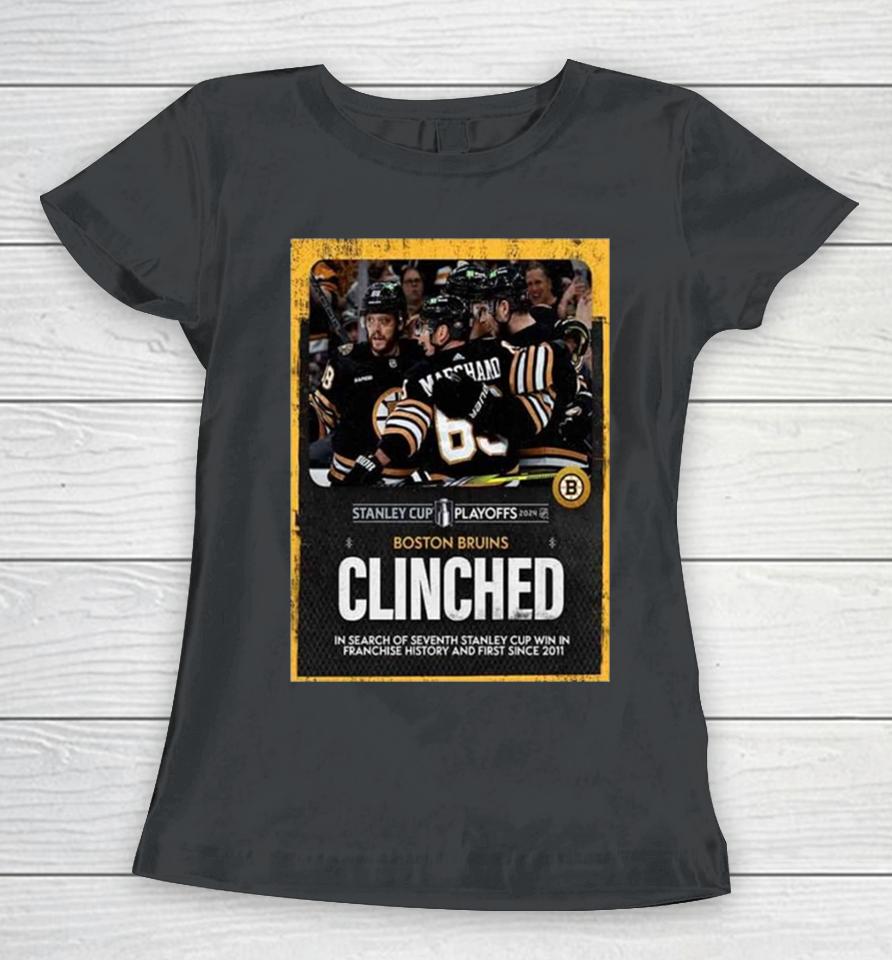 The Boston Bruins Have Clinched A Spot In The Stanley Cup Playoffs 2024 Nhl For The Eighth Straight Year Women T-Shirt