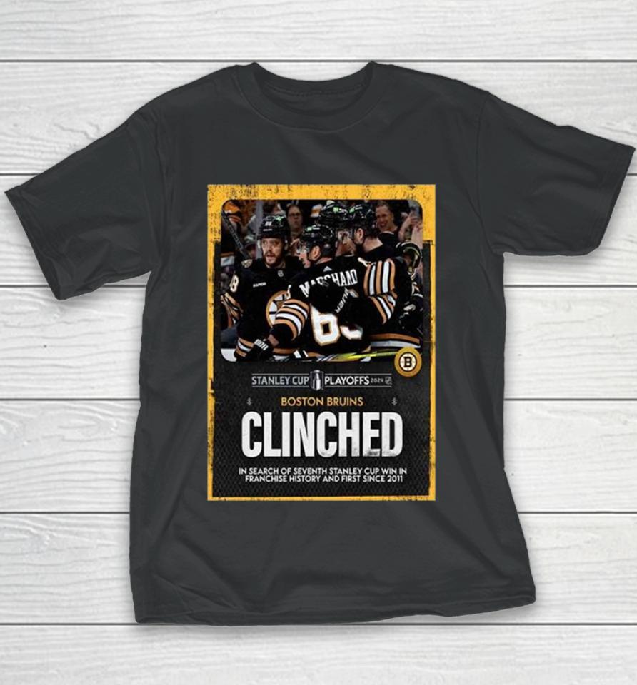 The Boston Bruins Have Clinched A Spot In The Stanley Cup Playoffs 2024 Nhl For The Eighth Straight Year Youth T-Shirt