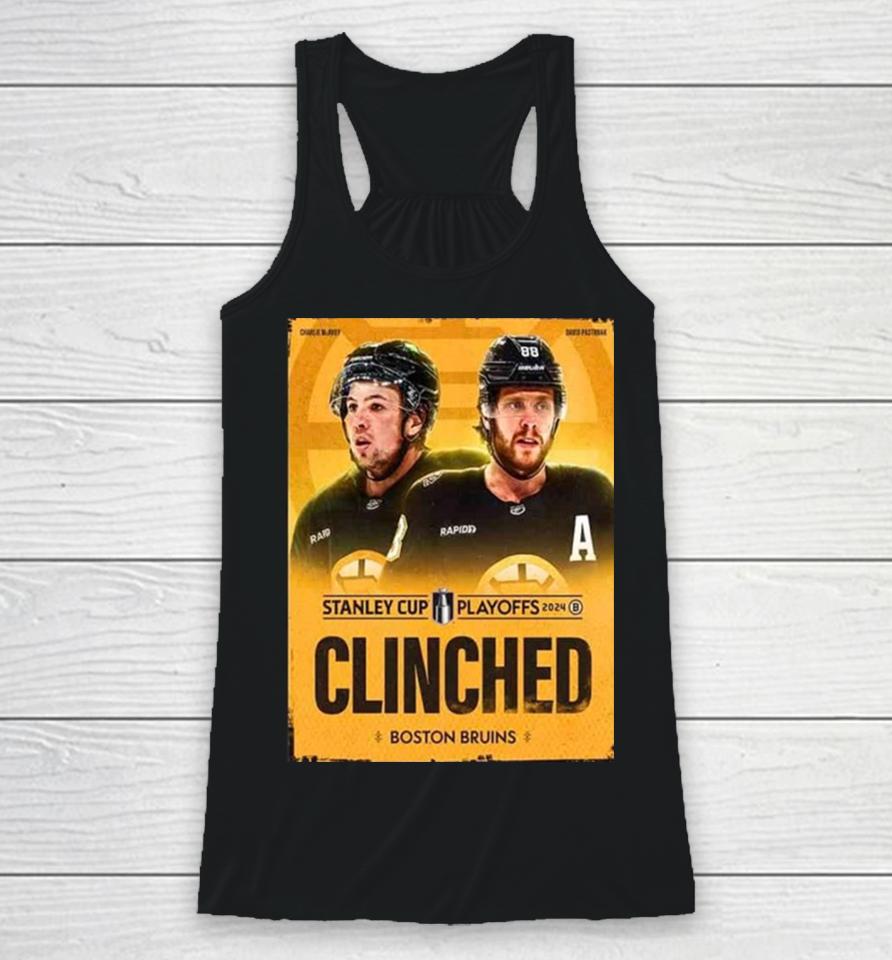 The Boston Bruins Have Secured Their Spot In The Stanley Cup Playoffs 2024 Nhl Racerback Tank