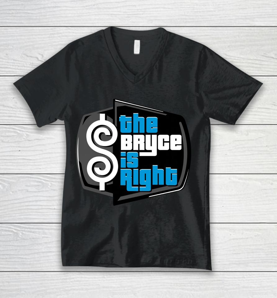 The Bryce Is Right Unisex V-Neck T-Shirt