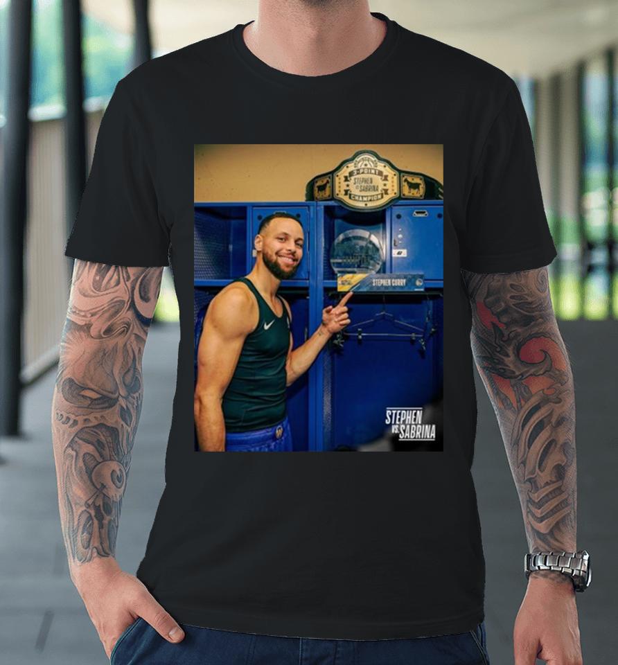 The Champ And His Belt Steph Curry Is The First Ever Winner Of The Nba Vs Wnba 3 Point Challenge Premium T-Shirt