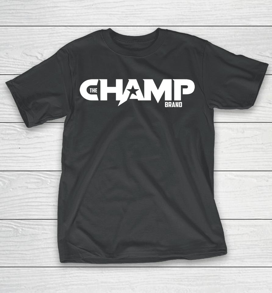 The Champ Brand 2023 T-Shirt