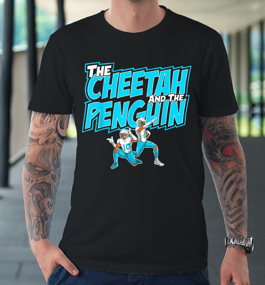 The Cheetah And The Penguin Premium T-Shirt