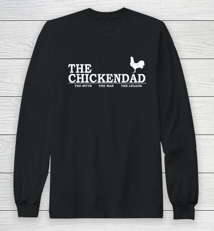 The Chicken Dad Long Sleeve T-Shirt