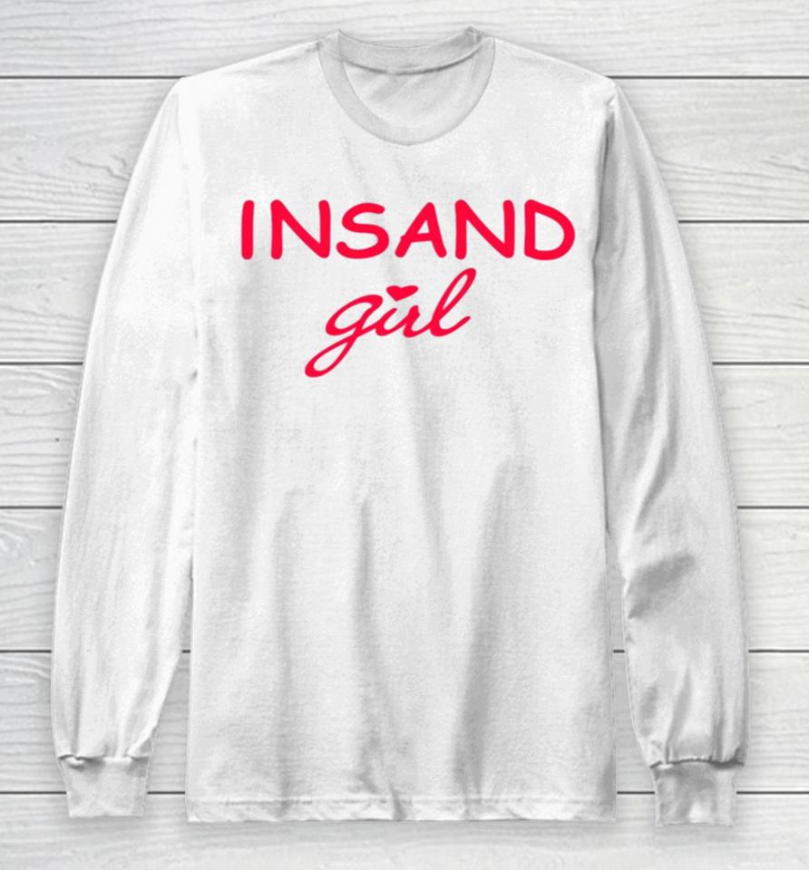 The Chosen One Insane Girl Long Sleeve T-Shirt