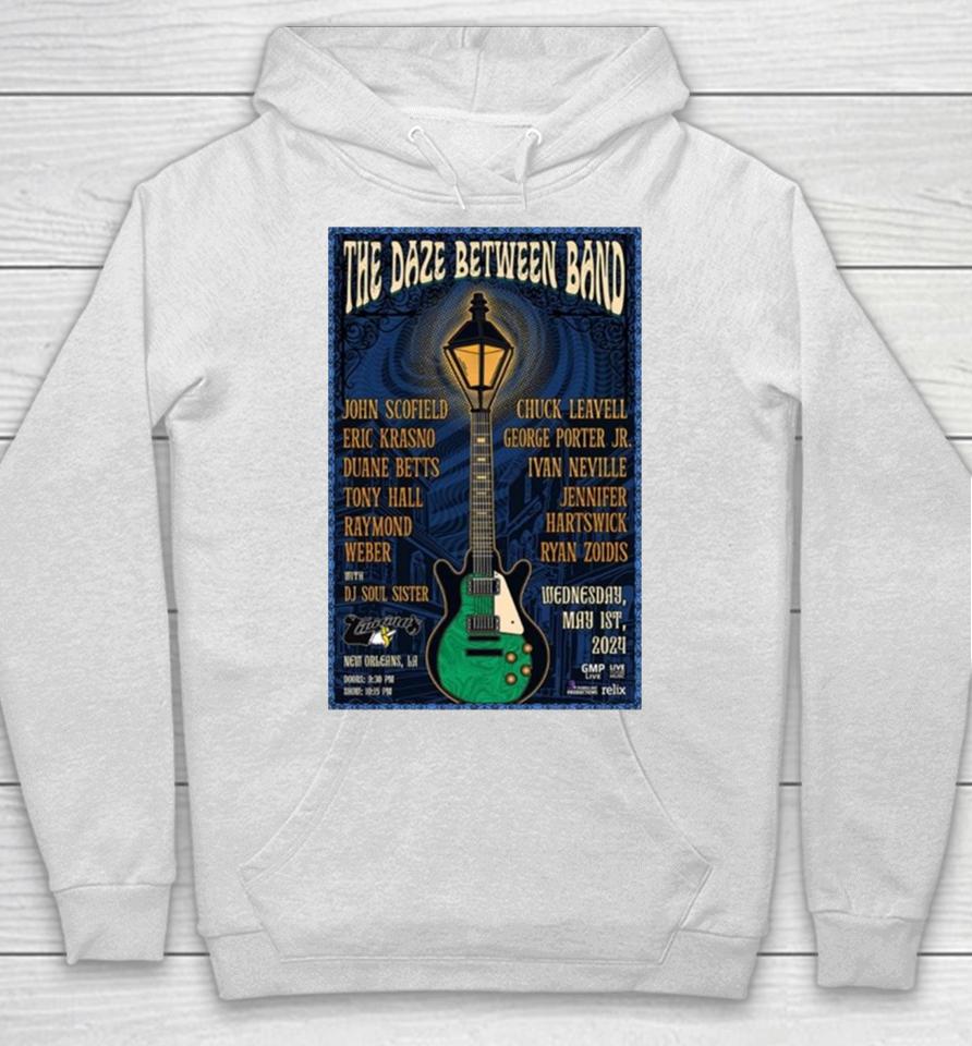 The Daze Between Band May 1 2024 New Orleans La Hoodie